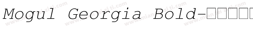 Mogul Georgia Bold字体转换
